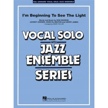 Duke Ellington: I'm Beginning To See the Light (noty pro jazzový orchestr+zpěv, party, partitura)