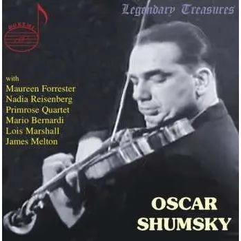 Zahraniční hudba 3CD/Box Set Oscar Shumsky: Broadcasts And Live Performance 1940-1982 2014