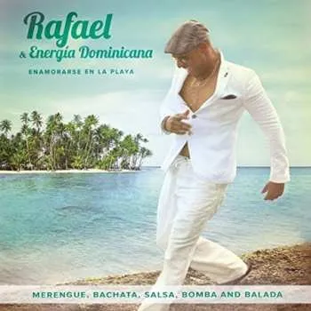 Zahraniční hudba CD Rafael & Energia Dominicana: Enamorase En La Playa 2017