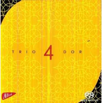 Zahraniční hudba SACD Trio Dor: 4 2011