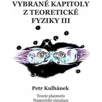 Vybrané kapitoly z teoretické fyziky III.
