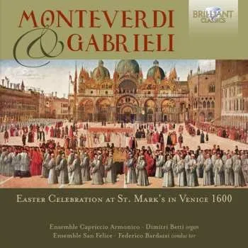 Zahraniční hudba CD Giovanni Gabrieli: Easter Celebration At St. Mark's In Venice 1600 2018