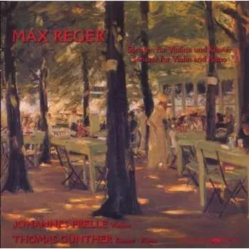 Zahraniční hudba CD Max Reger: Max Reger: Sonaten für Violine und Klavier 2020