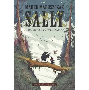 Sally. Trudno być wiedźmą – Marek Maruszczak (PL)