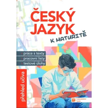 Český jazyk Český jazyk k maturitě - Nakladatelství Taktik (2025, brožovaná)