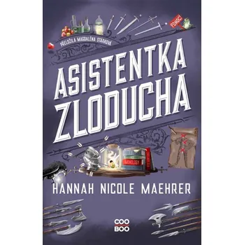 Kniha Asistentka Zloducha - Hannah Nicole Maehrer (2025) [E-kniha]
