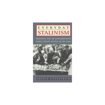 Cizí jazyk Everyday Stalinism - Fitzpatrick