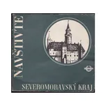 Navštivte severomoravský kraj [Kniha] - Lubomír Boháč