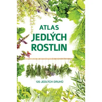 Příroda Atlas jedlých rostlin