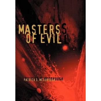 Cizojazyčná kniha Masters of Evil - McDonough, Patrick D