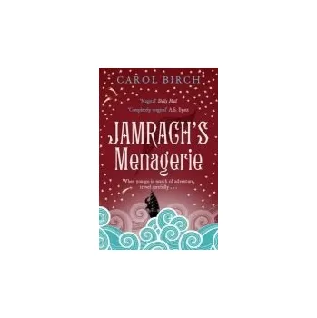 Cizojazyčná kniha Jamrach's Menagerie - Birch, Carol