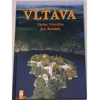 Literární biografie Větvička Václav, Rendek Jan - Vltava