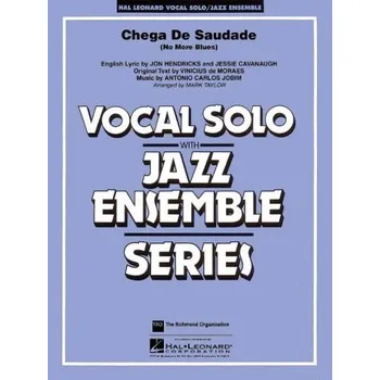Antonio Carlos Jobim: Chega De Saudade - No More Blues (noty pro jazzový orchestr+zpěv, party, partitura)