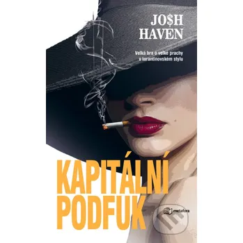 Kniha Kapitální podfuk - Josh Haven Grada