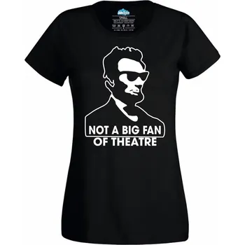 Dámské tričko Abraham Lincoln Not a Big Fan of Theatre (Velikost: 4XL, Barva: Černá)