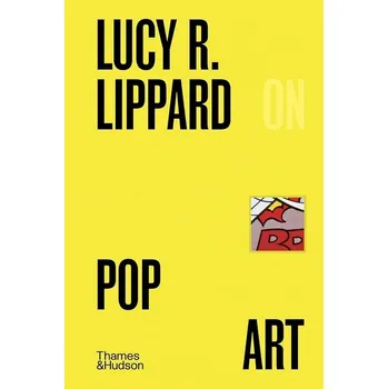 Cizojazyčná kniha Lucy R. Lippard on Pop Art