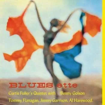 Zahraniční hudba CD Curtis Fuller's Quintet: Blues-ette 2022 + 3 Bonus Tracks