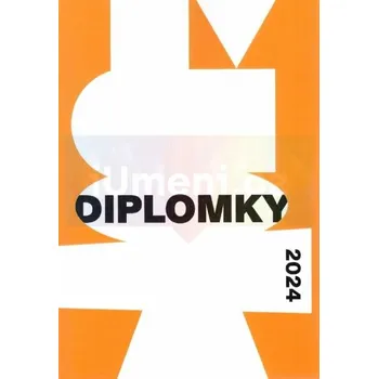 Umění Diplomky 2024 - Vorlová Hana, Štroblová Kateřina (eds.) + dárek