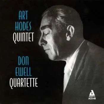 Zahraniční hudba CD The Art Hodes Quintet: Art Hodes Quintet - Some Legendary Art / Don Ewell Quartette - Yellow Dog Blues 2014