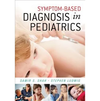 Symptom-Based Diagnosis in Pediatrics (CHOP Morning Report) – Shah Samir (EN)