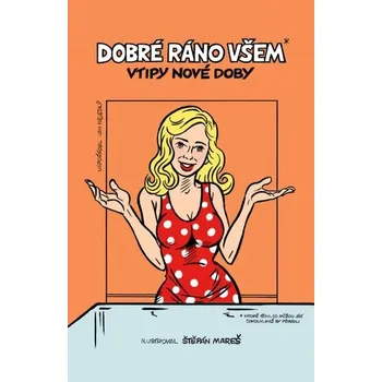 Kniha Dobré ráno všem* [E-kniha] - Jan Nejedlý