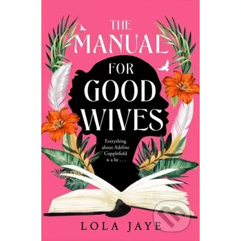 The Manual for Good Wives - Lola Jaye Pan Macmillan
