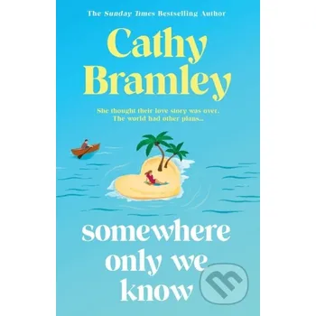 Somewhere Only We Know - Cathy Bramley Orion