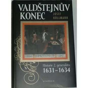 Literární biografie Kollmann Josef - Valdštejnův konec