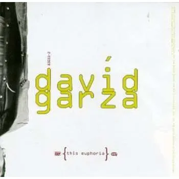 Zahraniční hudba CD David Garza: This Euphoria 1998