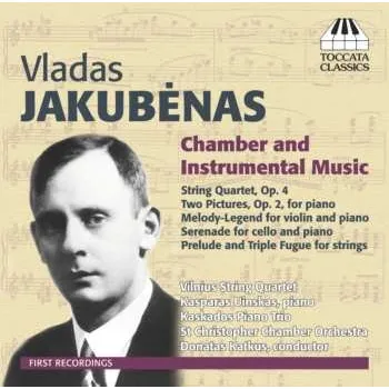Zahraniční hudba CD Vladas Jakubėnas: Chamber And Instrumental Music 2013