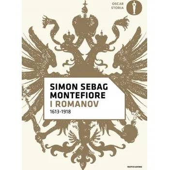 Populárně naučná literatura pro dospělé Romanov (1613-1918) – Simon Sebag Montefiore (IT)