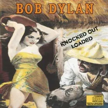 Zahraniční hudba CD Bob Dylan: Knocked Out Loaded 2014