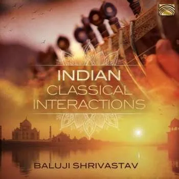 Zahraniční hudba CD Shrivastav: Indian Classical Interactions 2020