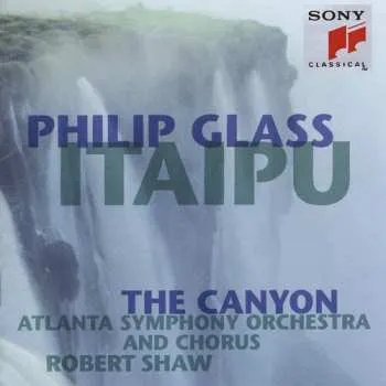 Zahraniční hudba CD Philip Glass: Itaipu • The Canyon 1993