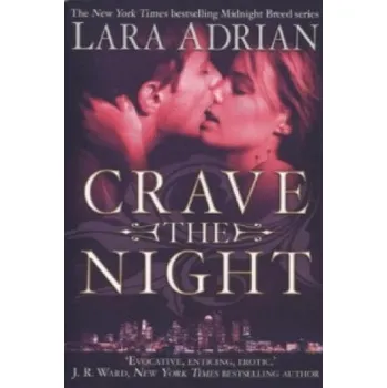 Crave The Night – Lara Adrian (EN)