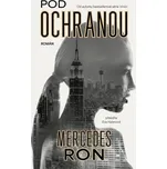 Pod ochranou - Mercedes Ron (2025,…