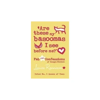 Učebnice Are these my basoomas I see before me? - Rennison, Louise