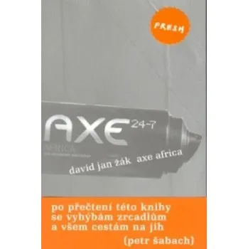 Umění Axe Africa David Jan Žák