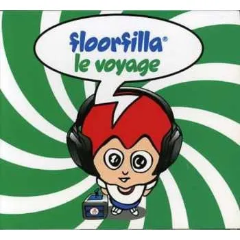 Zahraniční hudba CD Floorfilla: Le Voyage DIGI 2006 Digipack