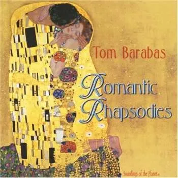 Zahraniční hudba CD Tom Barabas: Romantic Rhapsodies 1998