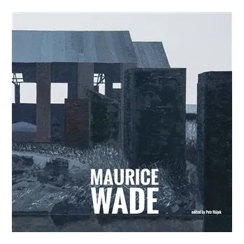 Maurice Wade - A Painter from No 57