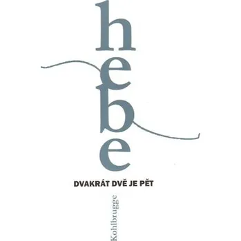 Dvakrát dvě je pět