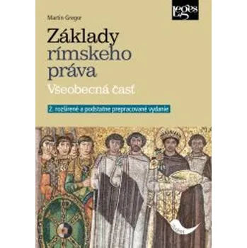 Kniha Základy rímskeho práva - Všeobecná časť (slovensky)