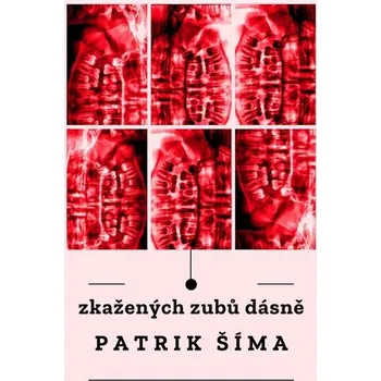 Poezie Zkažených zubů dásně