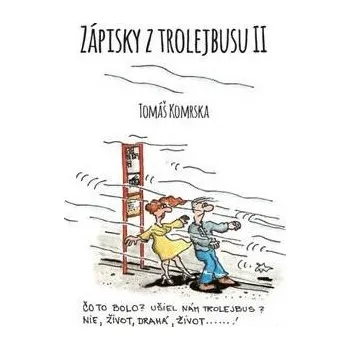 Zápisky z trolejbusu 2