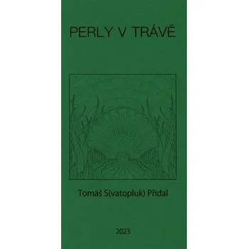 Poezie Perly v trávě