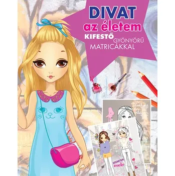 Bystrá hlava Divat az életem