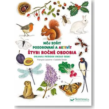 Môj zošit pozorovaní a aktivít Štyri ročné obdobia