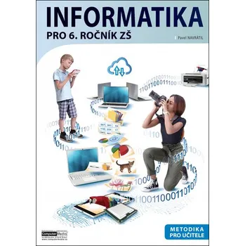 Informatika pro 6. ročník ZŠ - Metodika pro učitele
