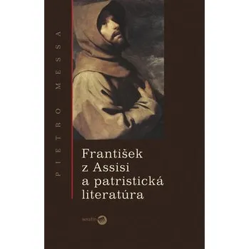 Cizí jazyk František z Assisi a patristická literatúra